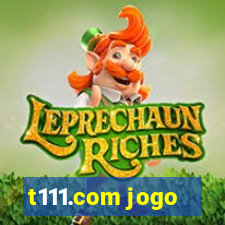 t111.com jogo